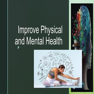 improve physical and mental health powerpoint presentation | PPTX