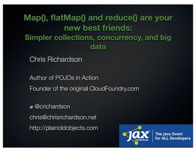 Map(), flatmap() and reduce() are your new best friends: simpler collections,...