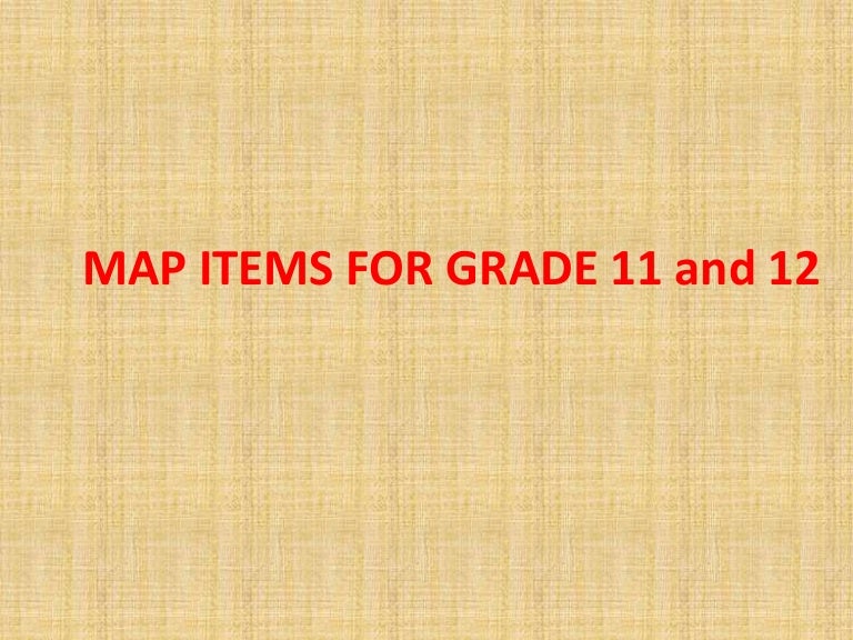 Map items for grade 11 and 12