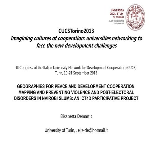 GEOGRAPHIES FOR PEACE AND DEVELOPMENT COOPERATION. MAPPING AND PREVENTING VIO...