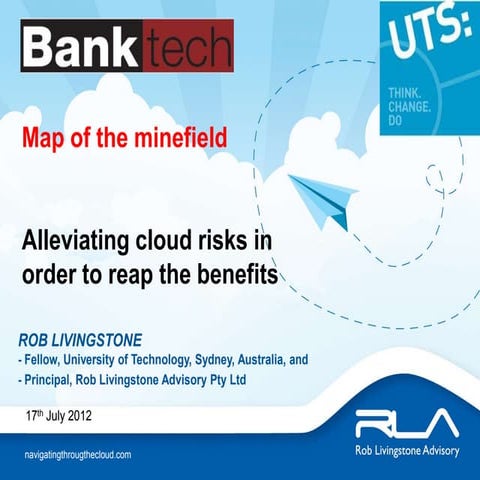 Map of the Cloud minefield - Banktech Sydney Summit 17 july 2012 