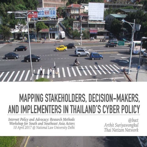 Mapping Stakeholders, Decision-makers, and Implementers in Thailand’s Cyber P...