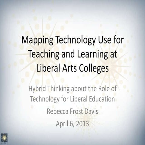 Mapping Technology Use for Teaching and Learning at Liberal Arts College