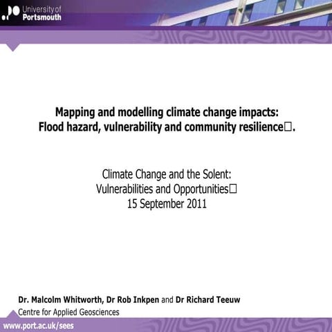 005 Mapping and modelling climate change impacts, vulnerable features and com...
