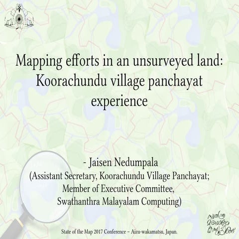 Mapping efforts in an unsurveyed land: Koorachundu village panchayat experience