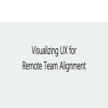 Visualizing UX for Remote Design