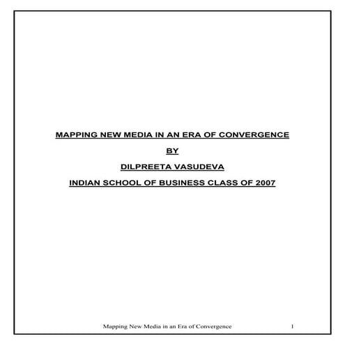 Mapping New Media in an Era of Convergence
