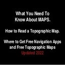 Maps, Map Reading, Topographic Maps and Free APPs