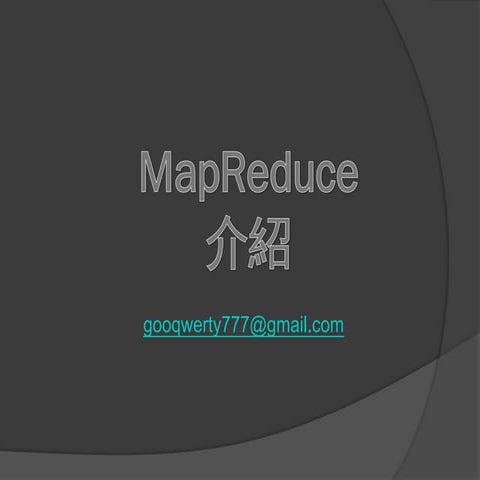 Introduction of MapReduce