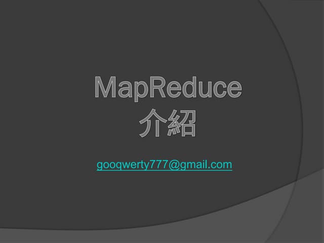 Introduction of MapReduce