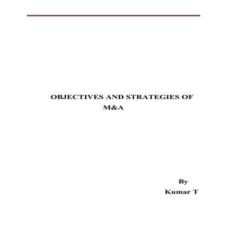 Objectives and strategies of M&A