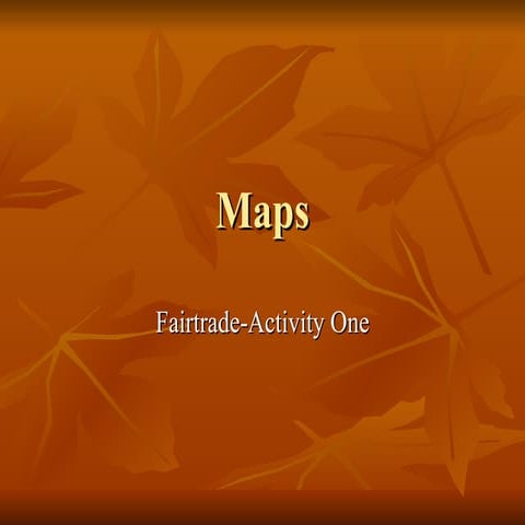 Maps-Fairtrade Activity One