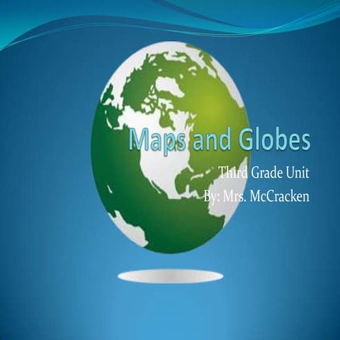 Maps and globes power point