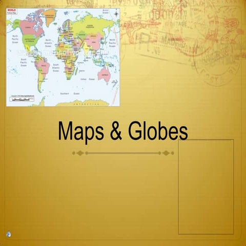 Maps & globes
