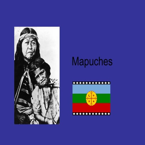 Mapuches | PPT