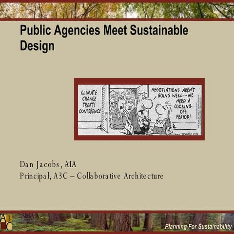 Public Agencies Meet Sustainable Design
