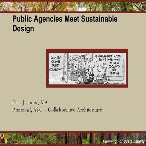 Public Agencies Meet Sustainable Design