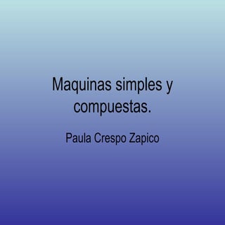 Maquinas Simples Y Compuestas 1