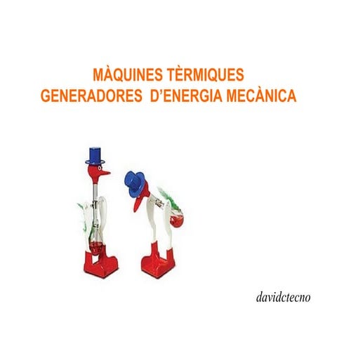 Maquinas termicas  generadores energia mecànica