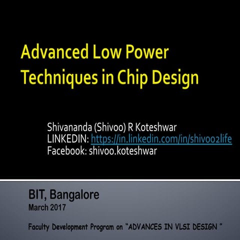 Advanced Low Power Techniques in Chip Design