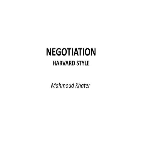 Negotiation Harvard Style