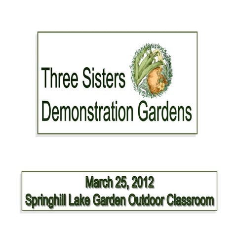 Springhill Lake Garden, Mar 25, 2012 | PPTX