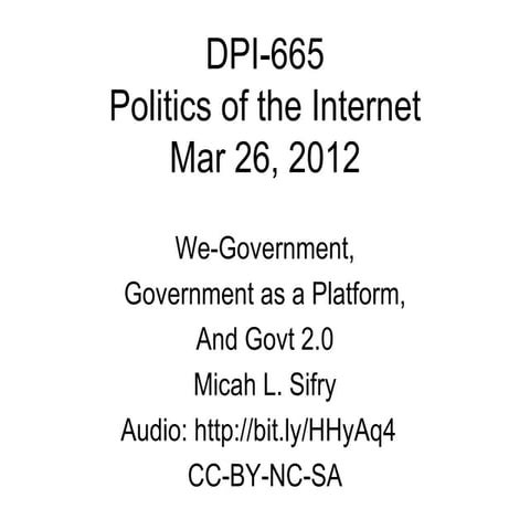 Mar 26: We-Govt, Govt as a Platform and Govt 2.0
