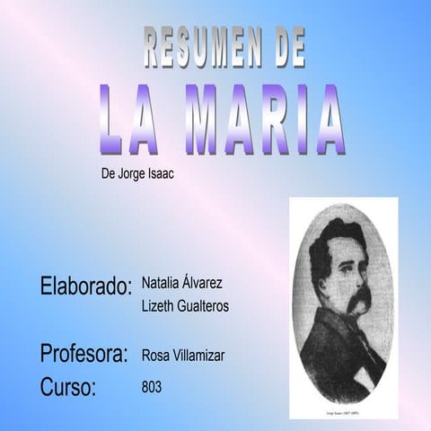 maría, jorge Isaacs, romanticismo colombiano.ppt
