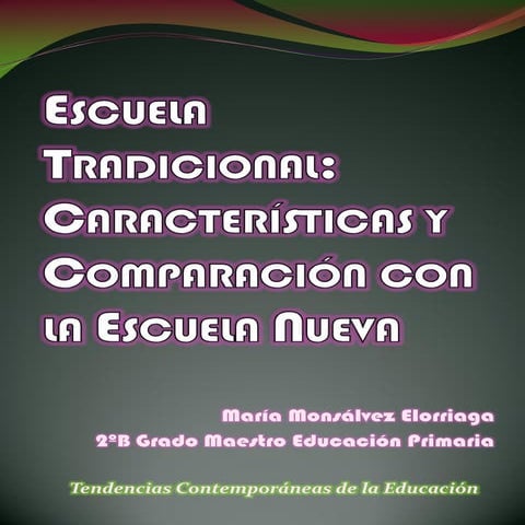 Escuela Tradicional: Características y Comparación