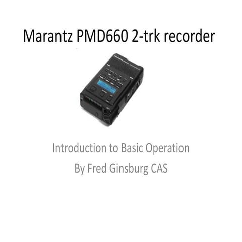 Marantz PMD660 2-Track Recorder