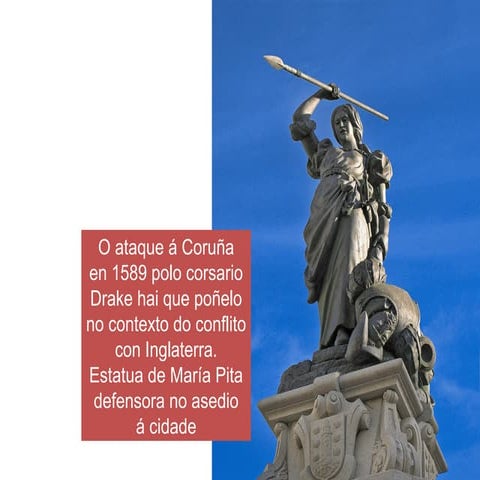 MARÍA PITA: DEFENSORA DA CIDADE DA CORUÑA