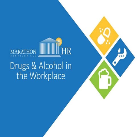 Drugs & Alcohol in the Workplace - Marathon HR