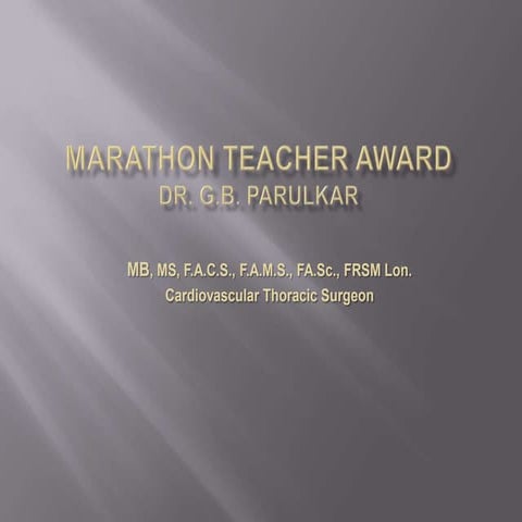 Dr. G. B. Parulkar awarded The Marathon Teacher Award
