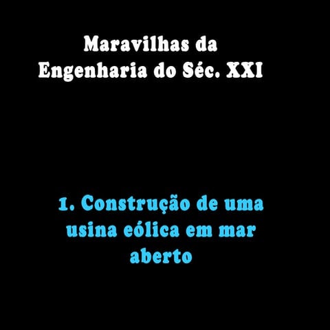 Maravilhas da engenharia