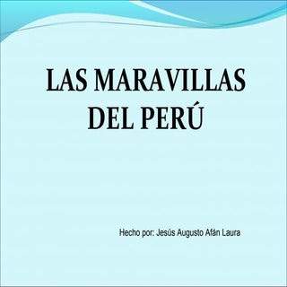 Maravillas del peru