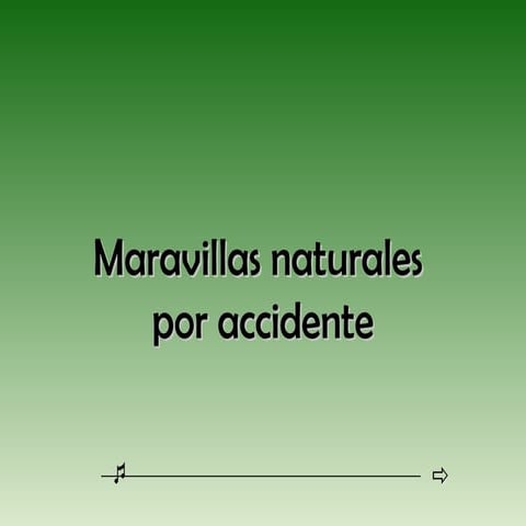 Maravillas naturales