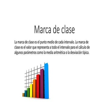 Que es la marca de clase y como calcularla 