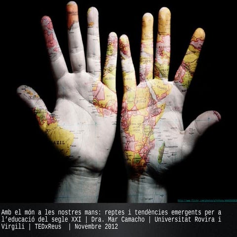 Emerging trends and challenges for the XXI century education: Mar Camacho at ...