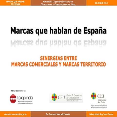 Marca país: La percepción de un país: Cómo nos ven y cómo queremos ser vistos