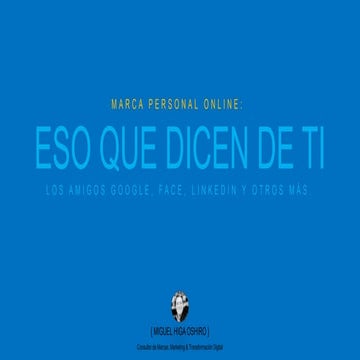 Marca personal online breve guia basica consultoria - miguel higa oshiro -  2019