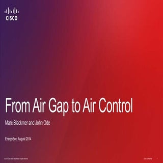 From Air Gap to Air Control