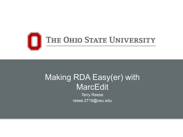 Making RDA Easy(er) with MarcEdit