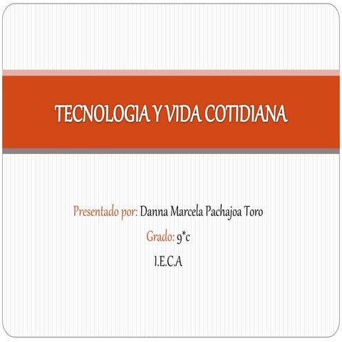 tecnologia y vida cotidiana
