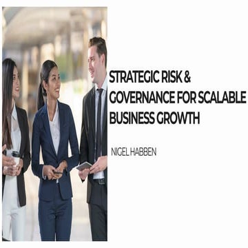 Nigel Habben on Driving Business Success Through Risk, Compliance, and ...