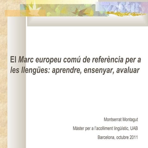 Marc Europeu Comú de Referència per a les Llengües (2011) | PPT