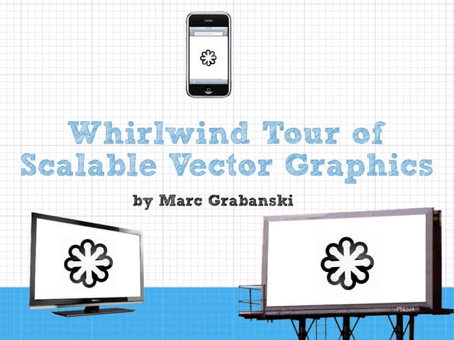 Whirlwind Tour of SVG (plus RaphaelJS)