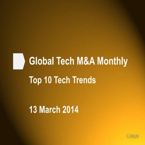 2014 Tech M&A Monthly - Top 10 Tech Trends
