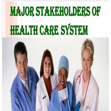 Major Stakeholders in the Healthcare System Part 2