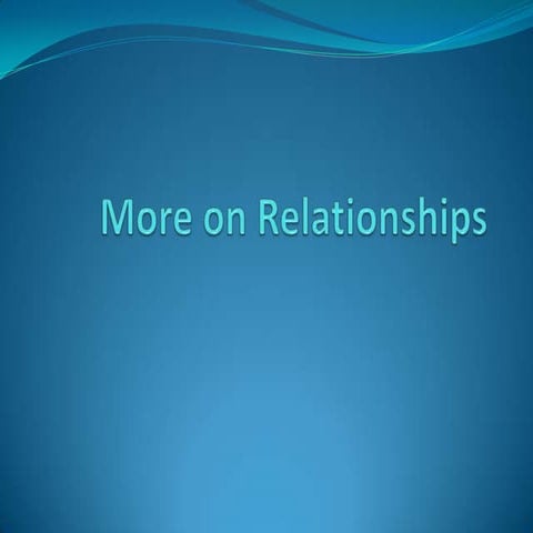 March 15   more on relationships