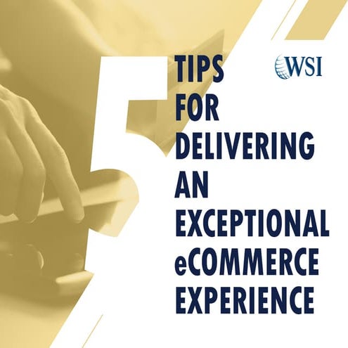 5 Consejos Para Crear Una Experiencia Excepcional de eCommerce